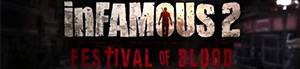 InFAMOUS 2: Festival of Blood Review