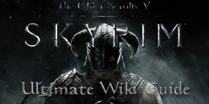 The Elder Scrolls V: Skyrim Ultimate Wiki Guide