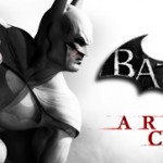 Batman Arkham City & Asylum for PC Now on Sale via Steam