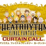 Final Fantasy Theatrhythm Curtain Call Review