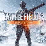 Battlefield 4 Final Stand release date unveiled