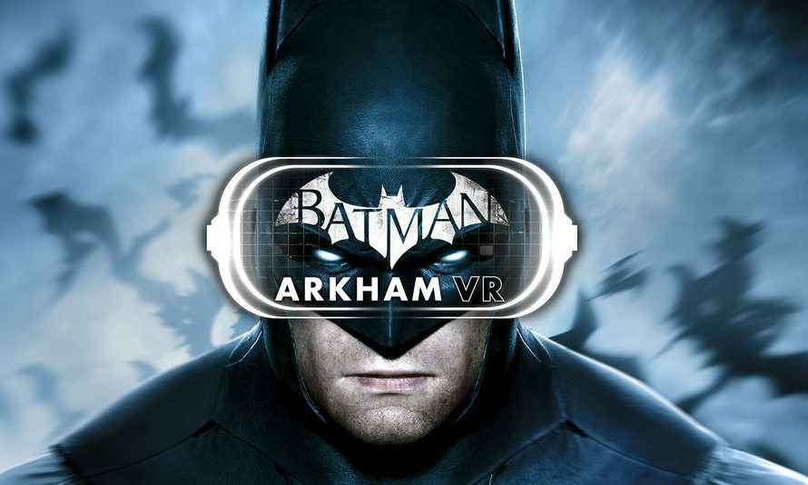 Batman: Arkham VR PC Release Date Revealed; Heading To HTC Vive And Oculus Rift