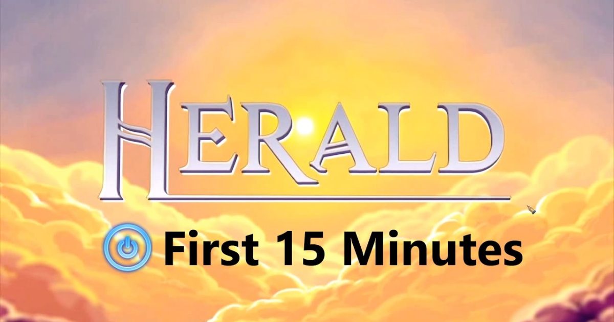Herald – First 15 Minutes Of Gameplay