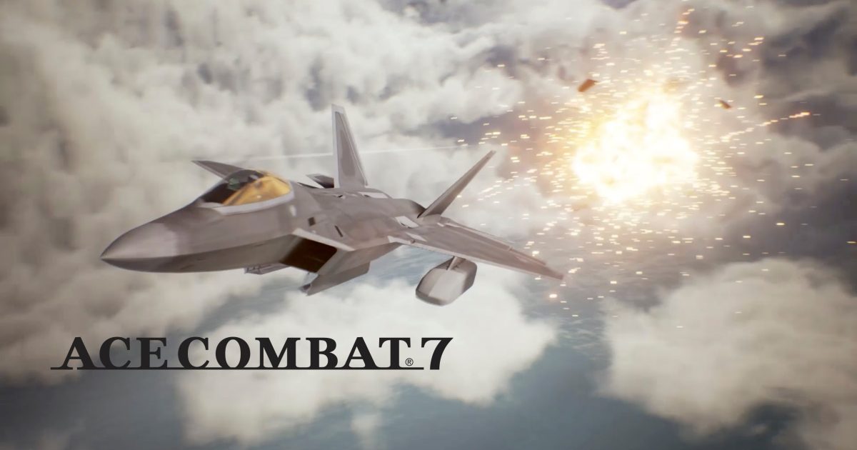 Ace Combat 7 Release Date Pushed Back To 2018