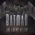 Telltale’s Batman: The Enemy Within Episode 1 – The Enigma Review