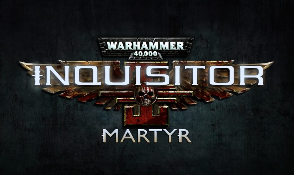 Warhammer 40,000: Inquisitor – Martyr Preview