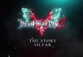 Devil May Cry 5 'The Story So Far' trailer released