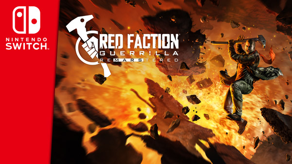 Red Faction: Guerilla Re-Mars-tered launches July 2 for Nintendo Switch