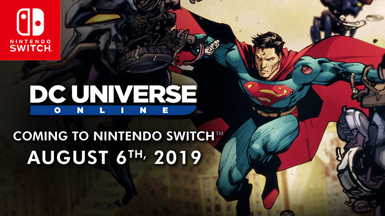 DC Universe Online for Switch Releases August 6