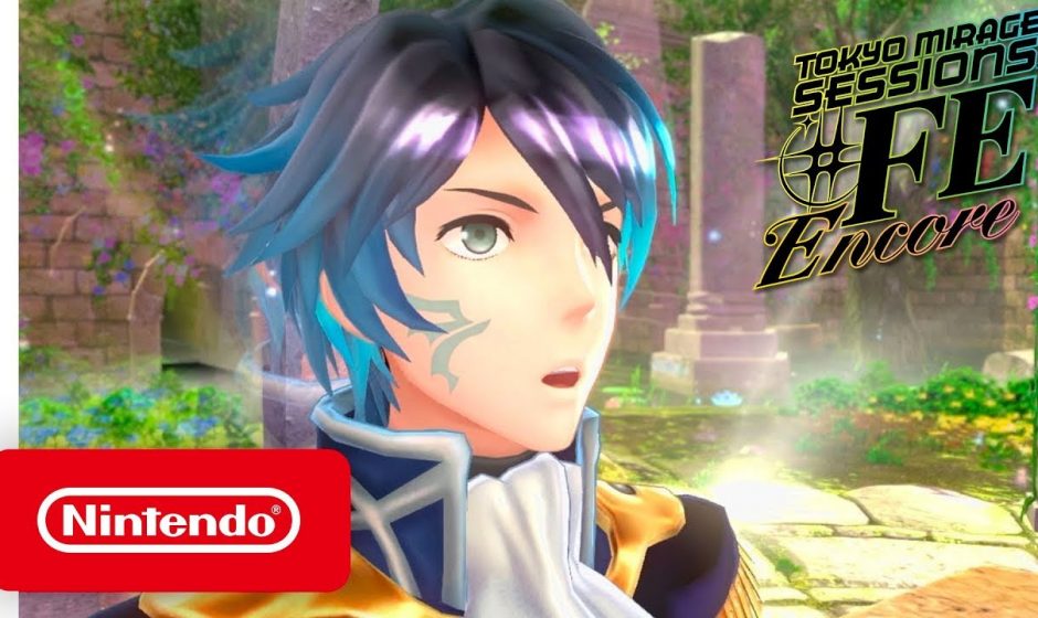 Tokyo Mirage Sessions #FE Encore launch trailer released