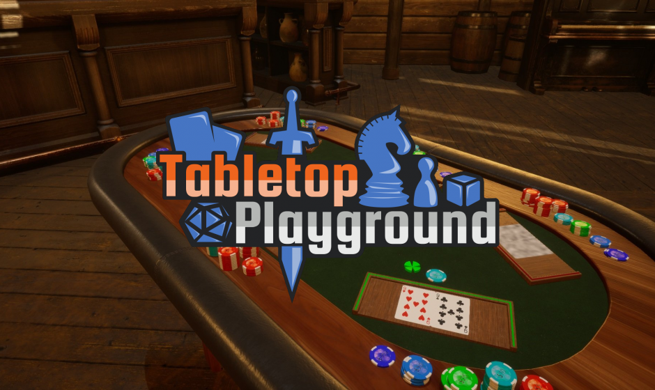 Tabletop Playground (PC) Preview