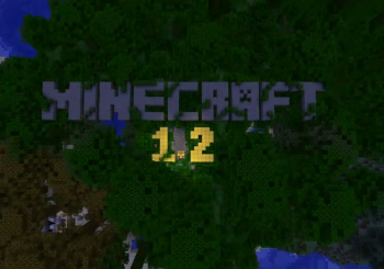 Minecraft 1.2 Out Now