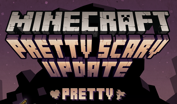 Minecraft ‘Pretty Scary’ Update Released