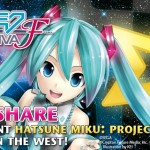 Sega is Reconsidering Hatsune Miku Project Diva F for US / EU Release
