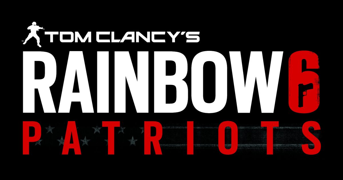 Has Rainbow 6 Patriots Been Cancelled Or Indefinitely  Delayed?