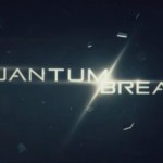 Quantum Break Announced for the Xbox One