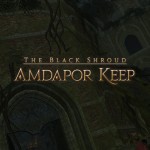 Final Fantasy XIV Guide – Amdapor Keep Overview
