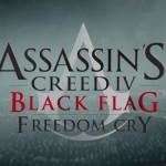Assassin’s Creed 4: Freedom Cry Review
