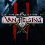 The Incredible Adventures of Van Helsing II Launches Next Month