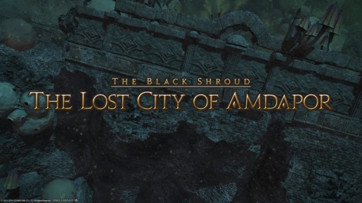 Final Fantasy XIV - The Lost City of Amdapor