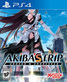 Akiba’s Trip: Undead and Undressed (PS4) Review
