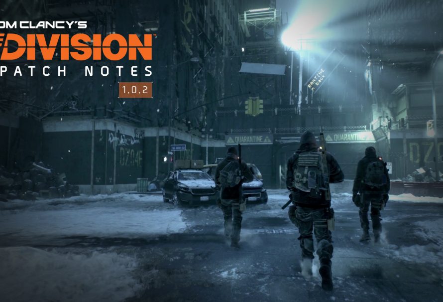 The Division Patch 1.0.2 Detailed; Deploys Tomorrow