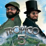 Tropico 5 – Complete Collection Launch Trailer Unveiled