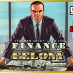 GTA Online: Further Adventures in Finance and Felony Official Trailer Released