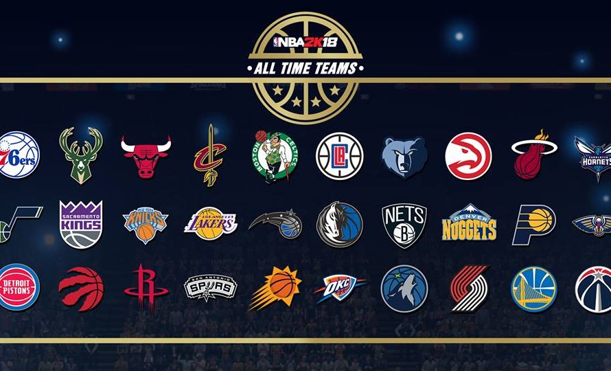 NBA 2K18 To Include All Time Teams For All 30 Franchises