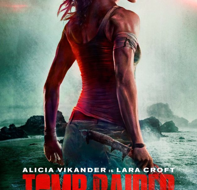 Poster Revealed For The New Tomb Raider Movie