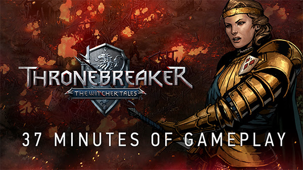 Thronebreaker: The Witcher Tales 37-minute gameplay video released