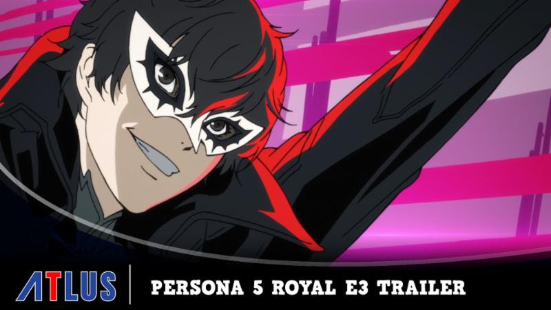 Persona 5 Royal E3 2019 Trailer released