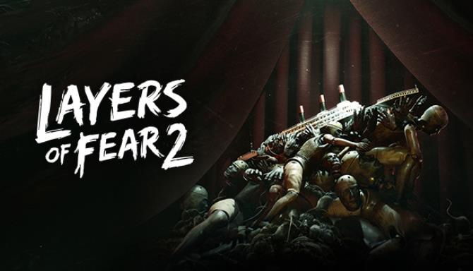 Layers of Fear 2 Review