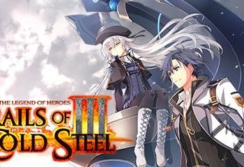The Legend of Heroes: Trails of Cold Steel III delayed for a month in North America