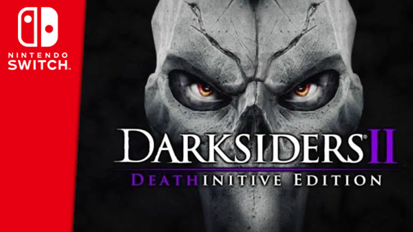 Darksiders II Switch