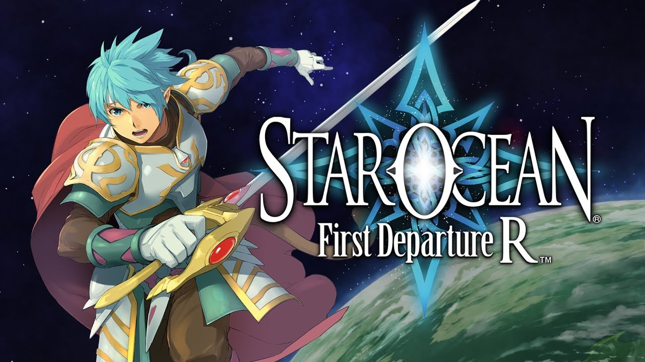Star Ocean First Departure R Launch Trailer
