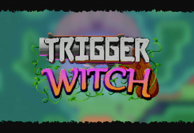 Trigger Witch Review